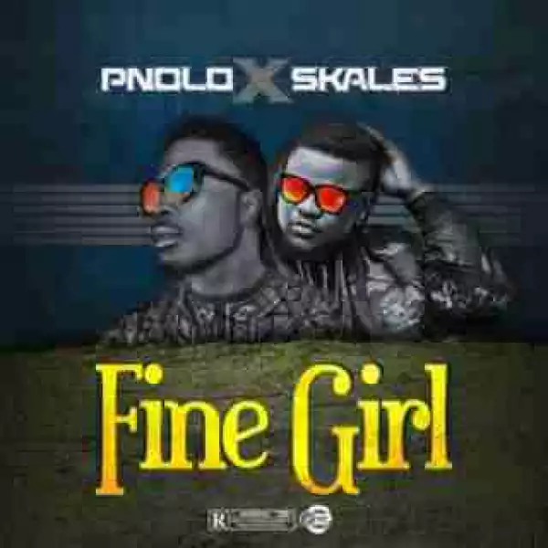Pnolo - Fine Girl ft. Skales